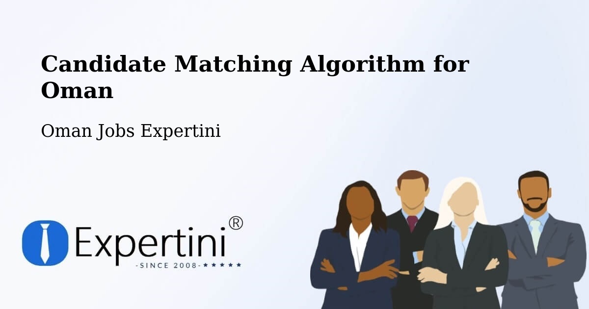 Candidate Matching Algorithm Overview – Bidbid - Oman Jobs Expertini